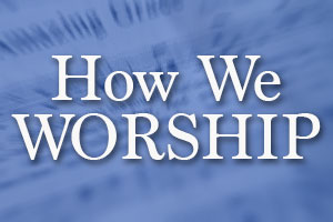 howweworship